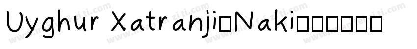 Uyghur Xatranji-Naki字体转换